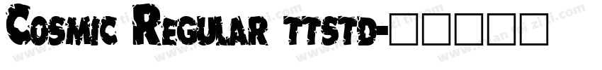 Cosmic Regular ttstd字体转换